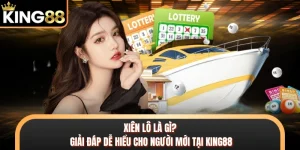 Xiên Lô Là Gì? Giải Đáp Dễ Hiểu Cho Người Mới Tại KING88